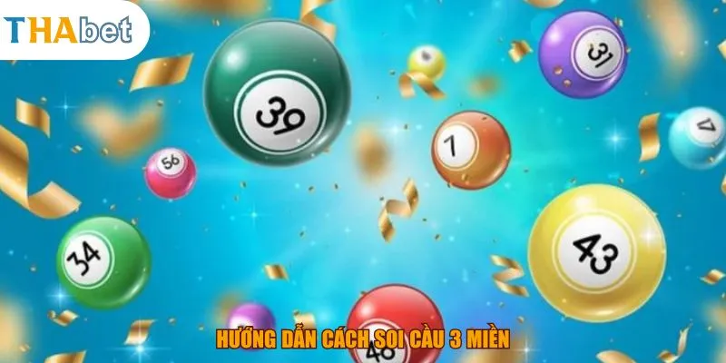 Hướng dẫn cách soi cầu 3 miền