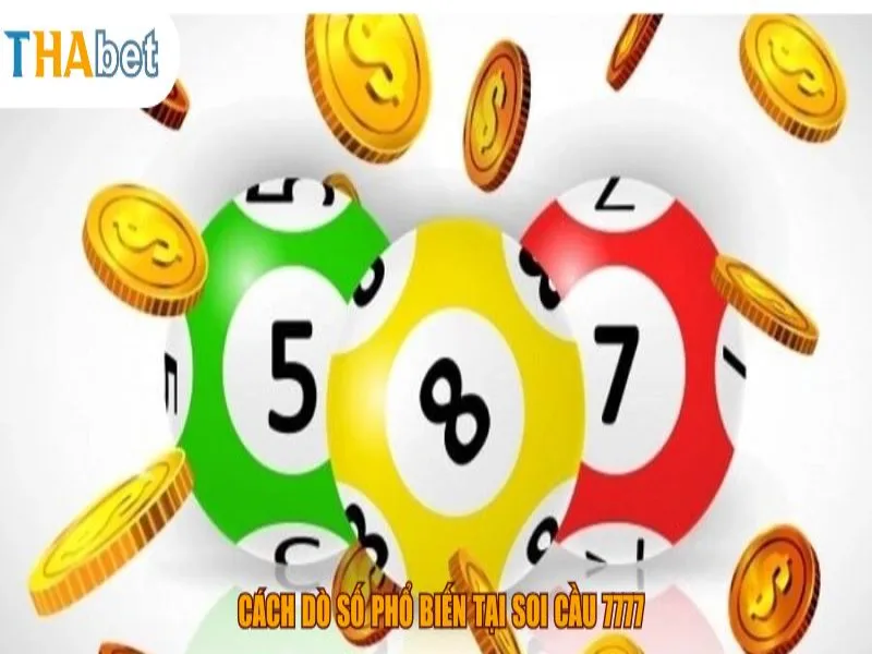 Cách dò số phổ biến tại soi cầu 7777