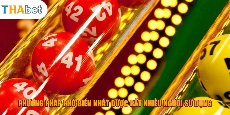 Phương pháp phổ biến nhất được rất nhiều người sử dụng