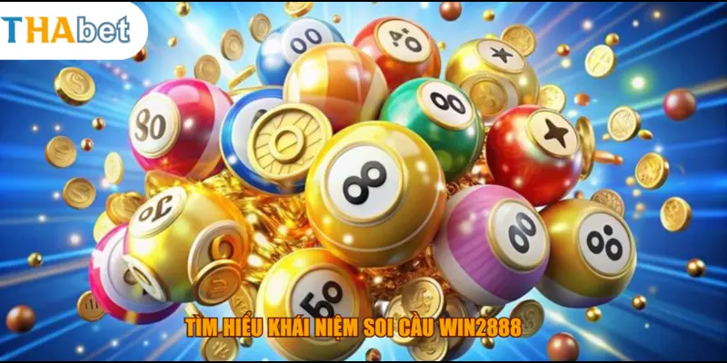 Tìm hiểu khái niệm soi cầu WIN2888